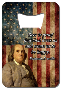 Ben Franklin Quote - Wallet Bottle Opener